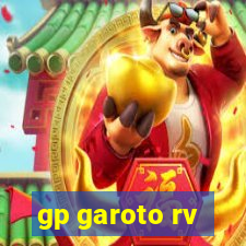 gp garoto rv